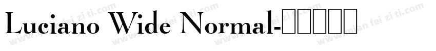 Luciano Wide Normal字体转换